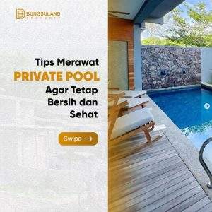 Tips merawat kolam renang