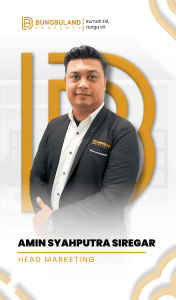 Consultant Property Bungsuland Property Marketing Executive Bungsuland