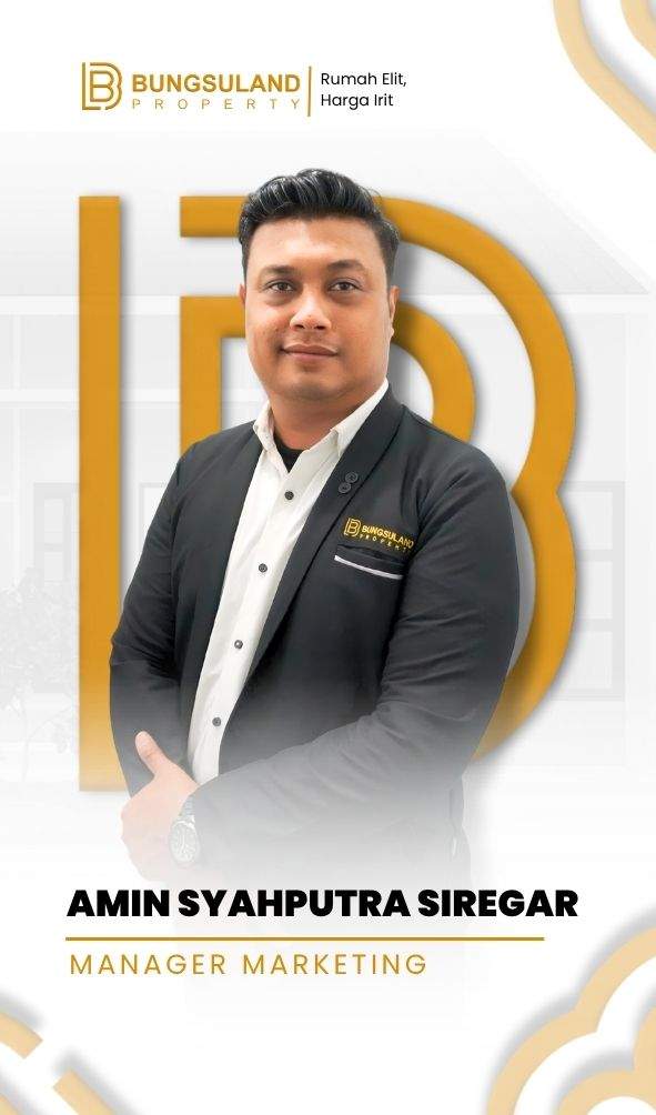 Consultant Property Bungsuland Property Marketing Executive Bungsuland